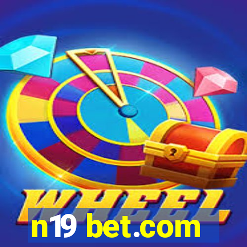 n19 bet.com